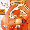 Chicken soup for the soul - Spirit drum